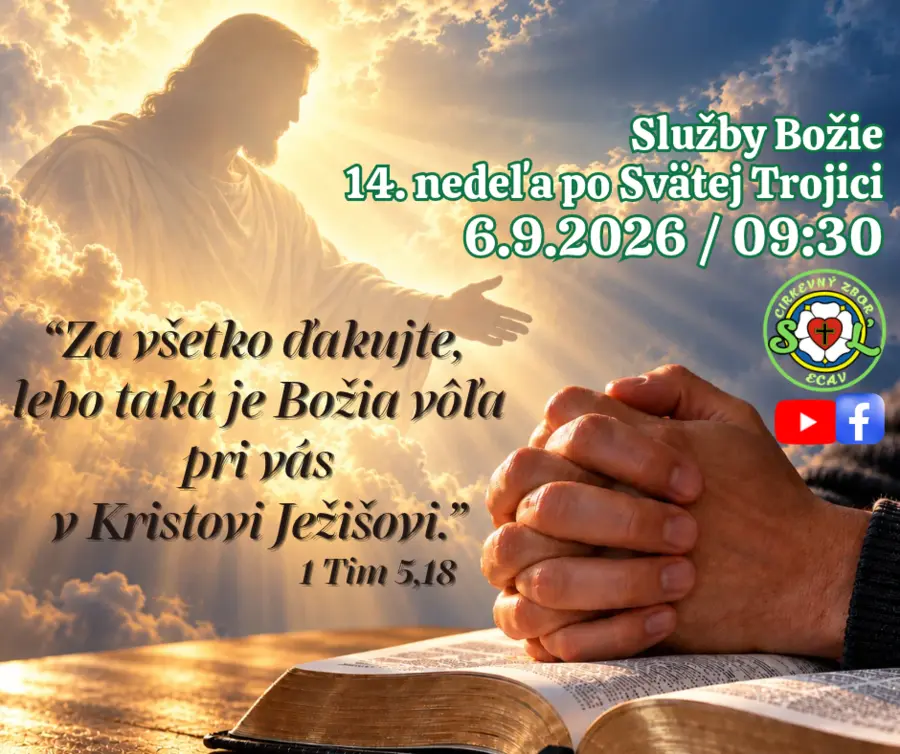 POZÝVAME VÁS NA SLUŽBY BOŽIE ǀ 14. NEDEĽA PO SVÄTEJ TROJICI ǀ 6.9.2026