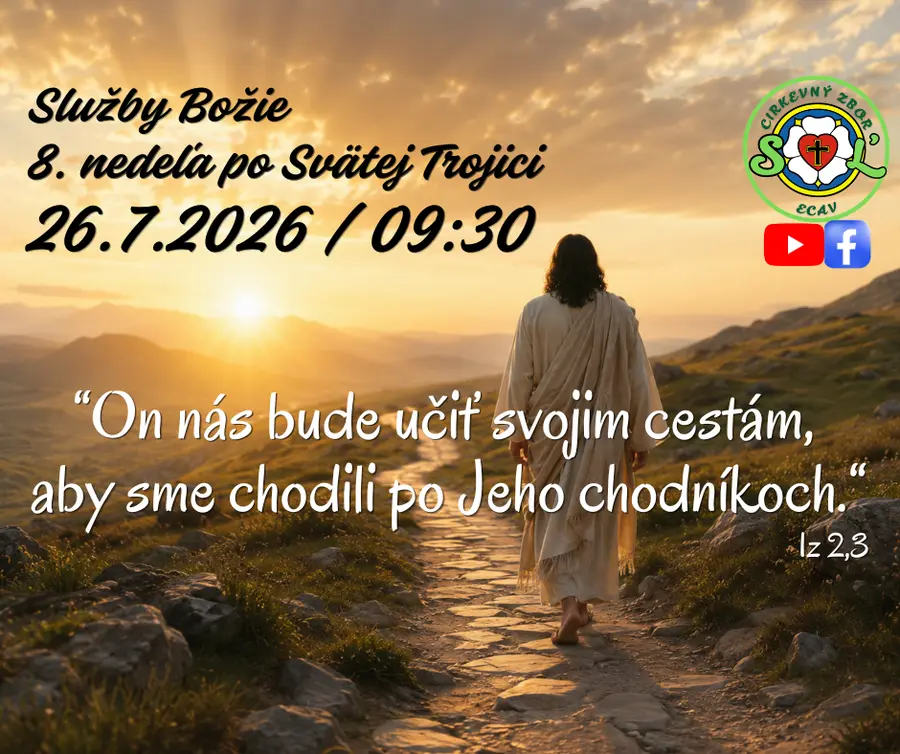 SLUŽBY BOŽIE ǀ 8. NEDEĽA PO SVÄTEJ TROJICI ǀ 26.7.2026
