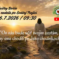 SLUŽBY BOŽIE ǀ 8. NEDEĽA PO SVÄTEJ TROJICI ǀ 26.7.2026