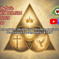 SLUŽBY BOŽIE ǀ SVÄTÁ TROJICA ǀ 31.5.2026