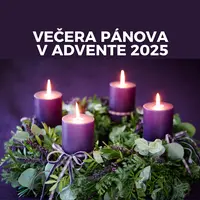 Večera Pánova so spoveďou v ADVENTE 2025
