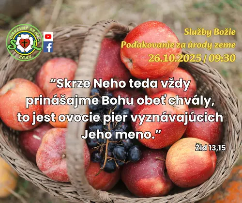 SLUŽBY BOŽIE│POĎAKOVANIE ZA ÚRODY ZEME│26.10.2025