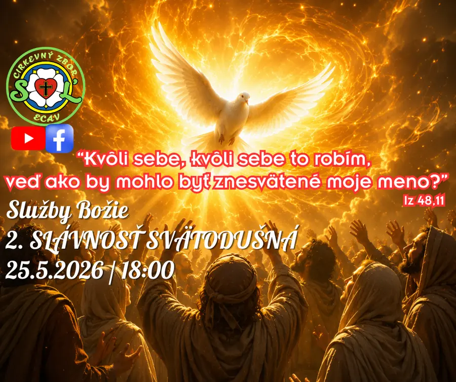 SLUŽBY BOŽIE ǀ 2. SLÁVNOSŤ SVÄTODUŠNÁ ǀ 25.5.2026