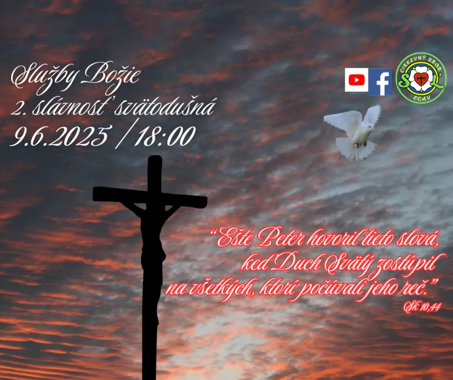  SLUŽBY BOŽIE│II. SLÁVNOSŤ SVÄTODUŠNÁ│9.6.2025