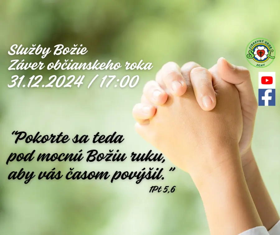 SLUŽBY BOŽIE│ZÁVIERKA OBČIANSKEHO ROKA│31.12.2024