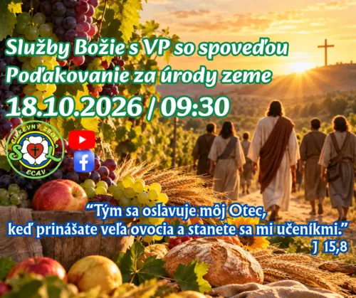 POZÝVAME VÁS NA SLUŽBY BOŽIE S VP ǀ 20. NEDEĽA PO SVÄTEJ TROJICI ǀ 18.10.2026